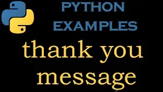 Python Examples 2 # Create a 