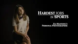 Eli Manning's Photographer | Hardest Jobs in Sports