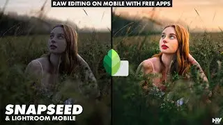 SHARP VIBRANT PORTRAITS in Snapseed and Lightroom Mobile (free apps) | Android | iPhone