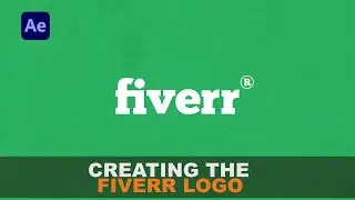 Fiverr Logo Animation After Effects Tutorial