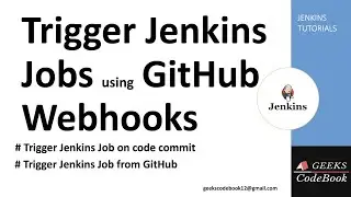 Jenkins #6 | Auto Trigger Jenkins Jobs using GitHub Webhooks