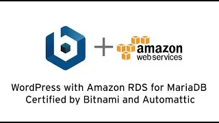 WordPress with Amazon RDS for MariaDB Certified by Bitnami and Automattic on AWS Marketplace