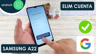 Eliminar Cuenta de Google Samsung Galaxy A22 5G | Android 12