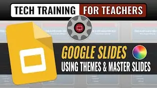 How to Use Themes & Masters in Google Slides