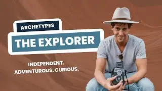 The Explorer Archetype 🌎