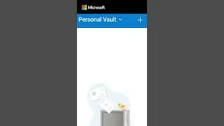 Keep what’s safe to you with Personal Vault