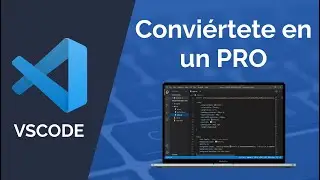 CURSO VISUAL STUDIO CODE 😎  [ESCRIBE como PRO en VSCODE]