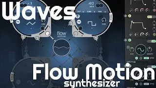 Free on June 22nd at Sonic State - Flow Motion FM Synthesizer by Waves (No Talking)