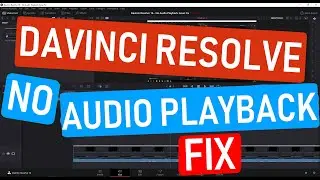 Davinci Resolve 16 - No Audio Playback Fix