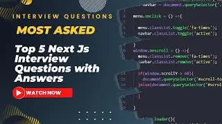 Next.js Interview Questions and Answers 2023 | Top 5 FAQs Explained