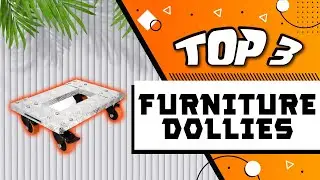 Best Furniture Dolly for Moving Furniture