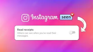 How to turn off read receipts on Instagram DMs