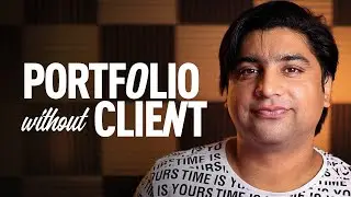 How to Create Portfolio or Work Samples without Any Client