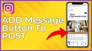 How to Add Message Button to Instagram Post [2024]