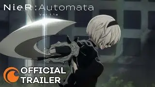 NieR: Automata Ver1.1a | OFFICIAL TRAILER