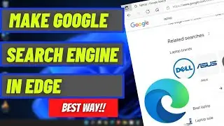 How to Make Google the Default Search Engine in Microsoft Edge (2023)