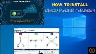 How to Download & Install Cisco Packet Tracer Step-By-Step Guide in English/Hindi [2023]