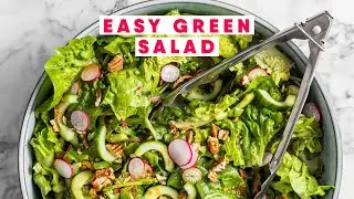 Everyone should know how to make this Green Salad!