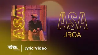 ASA - John Roa (Official Lyric Video)