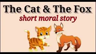 The cat & Fox story | Moral Story | Childrenia Story | Short Story in English | One minute Stories