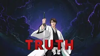 Aizen Sōsuke's Words - Truth