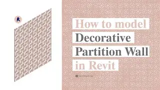 How to model a Decorative Partition Wall in Revit