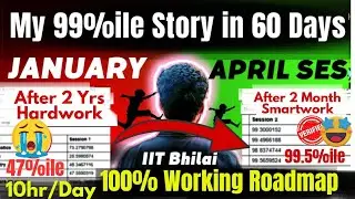 99%ile Confirm in 2 Month ✅- JEE Mains 2025🔥| How to Score 99 Percentile in JEE Mains 2025 #jeemains