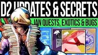 Destiny 2 | NEWS UPDATES & QUEST SECRETS! January Hotfix, Exotic Items, Quest Tips & Crimson Loot