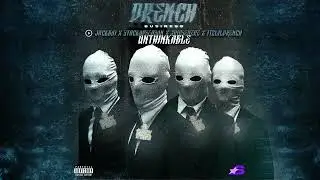 JackBoi x Stackupseason x Jripsevere x ItzLilDrench - Unthinkable (Drench Business)