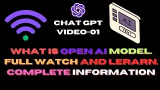 Video 1: History of Open AI & Basic Concepts of GPT