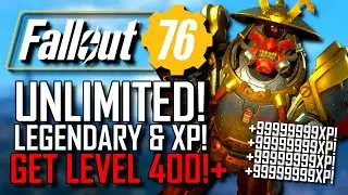 FALLOUT 76 | UNLIMITED LEGENDARY! & XP! | Get LEVEL 400+ AFTER PATCH! | BEST Way To Level UP!