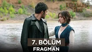 Rüzgarlı Tepe 7. Bölüm Fragmanı | 9 Ocak Salı #rüzgarlıtepe