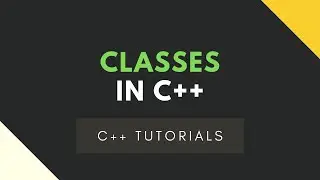 C++ Tutorials- Classes