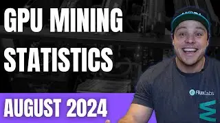 GPU Mining Stats August 2024