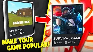 How to get your Roblox game POPULAR without Robux!