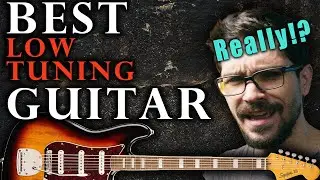 BEST GUITAR for Metalcore, Djent, Thall & Low Tuning