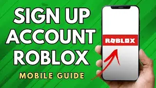 How To Sign Up Account In Roblox App - (Simple Guide!)