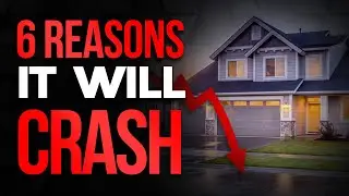 6 Reasons The Housing Market Will CRASH In 2021 (2021 Housing Market Bubble)
