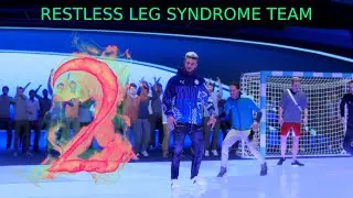 FIFA 22 VOLTA | Restless Leg Syndrome team 2