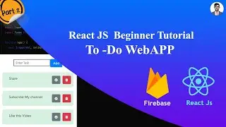 React JS Beginner Tutorial | TO-DO Web APP | Part 2