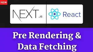 NextJS Tutorial - Pre Rendering and Data Fetching | SSR SSG ISG | How to Pre Render Pages in Next.JS