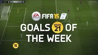 FIFA 15 - Best Goals of the Week - Round 21