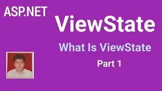 ViewState In Asp.Net | What is ViewState part-1