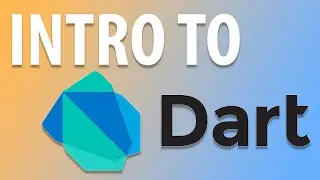 Introduction to Dart - Learn Dart the Easy Way