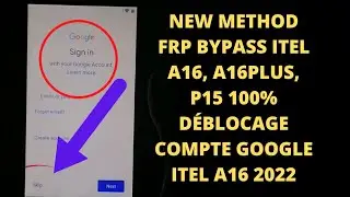 Itel A16, A16plus Frp bypass without PC news method | Décodage comptes google tout Itel A16, P15