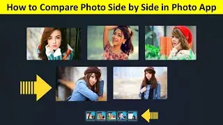 How to Compare Photo Side by Side in Photo App on Windows 11