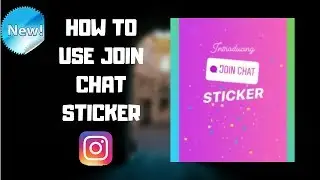 How to Use JOIN CHAT Sticker  || New Instagram Update 2019