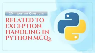 Python Exception Handling MCQs | Top 20 Python Exception Handling Questions and Answer | Javatpoint