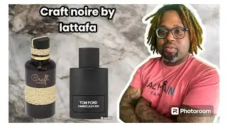 Craft Noire By Lattafa Fragrance Full Review | Tom Ford Ombré Leather clone !