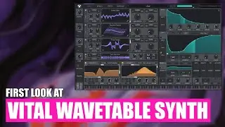 First look at Vital - Free Wavetable Synth